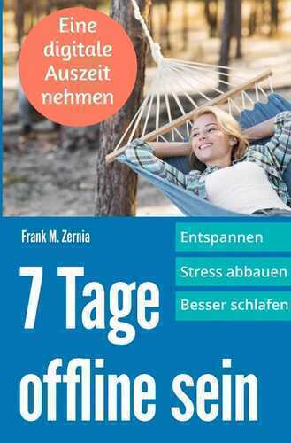 Digitale Auszeit — Frank-Michael Zernia