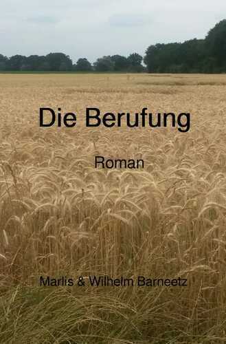 Die Berufung — Marlis Barneetz