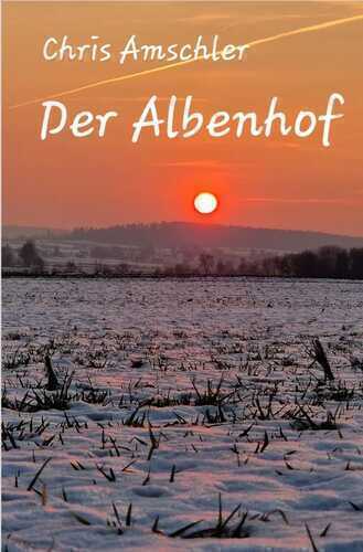Der Albenhof — Christiane Amschler