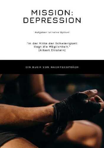 Mission: Depression