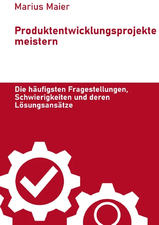 Produktentwicklungsprojekte meistern