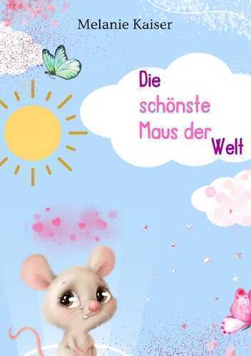 Die schönste Maus der Welt