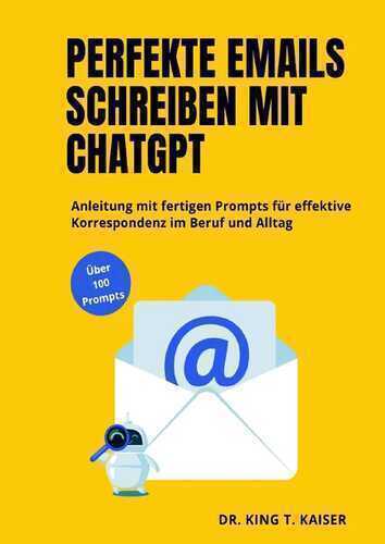 Perfekte E-Mails schreiben mit ChatGPT