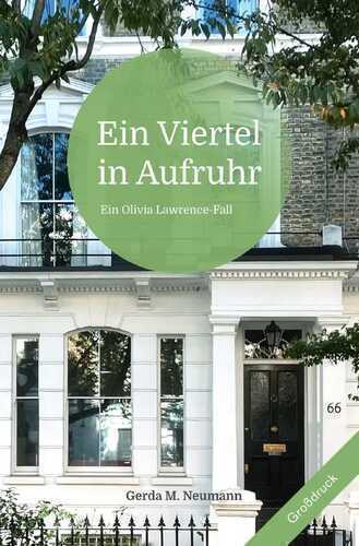 Olivia Lawrence-Fälle [Großdruck] / Ein Viertel in Aufruhr [Großdruck]