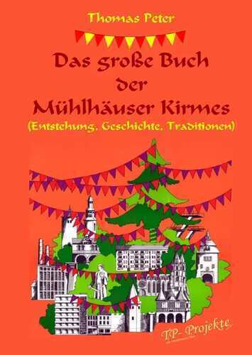 Das große Buch der Mühlhäuser Kirmes