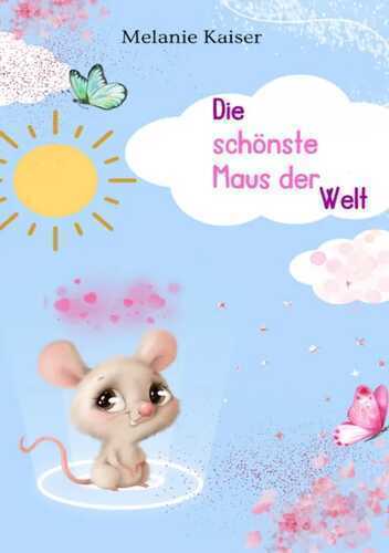 Die schönste Maus der Welt