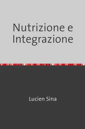Nutrizione e Integrazione — Lucien Sina