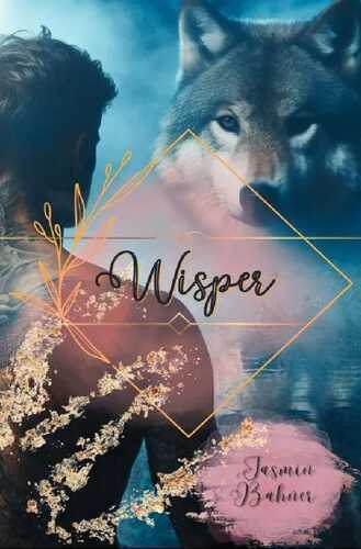 Wisper — Jasmin Bähner
