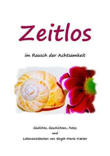 Zeitlos im Rausch der Achtsamkeit