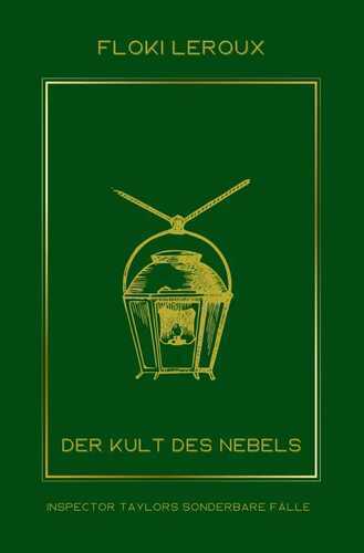 Inspector Taylors sonderbare Fälle / Der Kult des Nebels