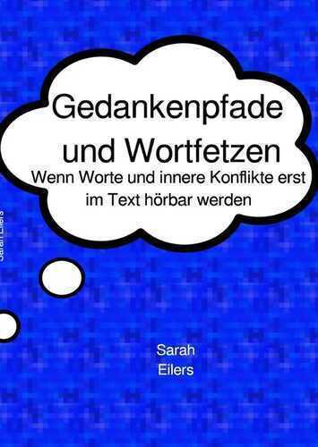 Gedankenpfade und Wortfetzen
