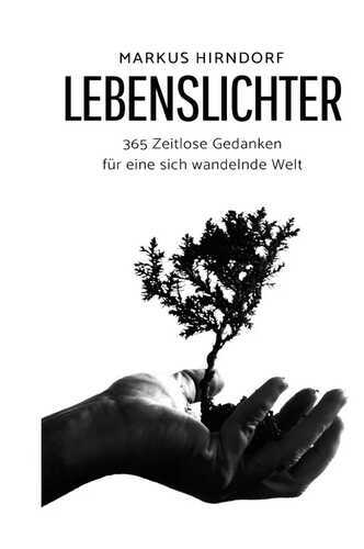 Lebenslichter — Markus Hirndorf