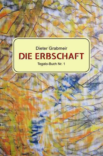 Die Erbschaft — Dieter Grabmeir