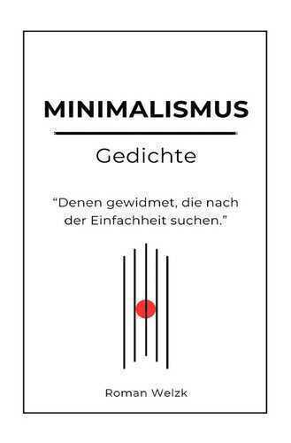Minimalismus Gedichte