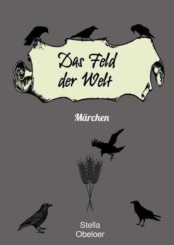 Das Feld der Welt