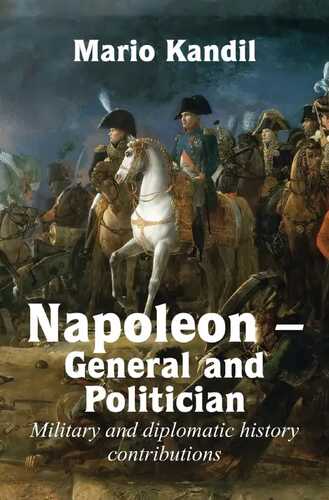 Napoleon – General and Politician