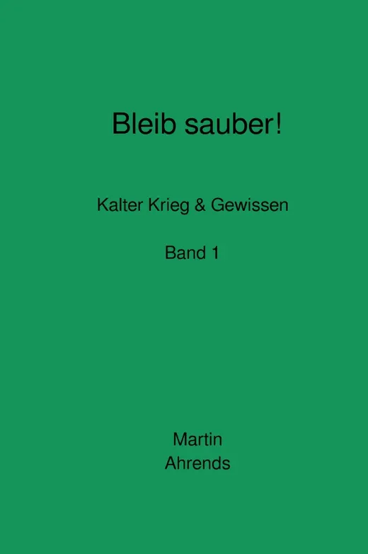 Bleib sauber! Band 1