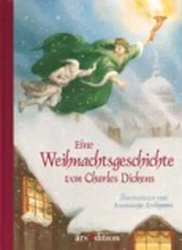 Die Weihnachtsgeschichte — Charles Dickens