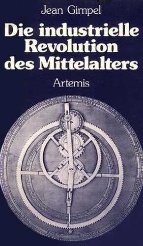 Die industrielle Revolution des Mittelalters