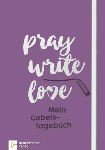 pray write love — Anja Schäfer