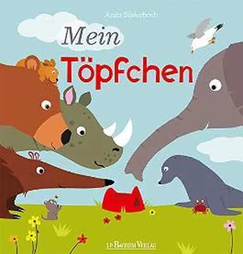 Mein Töpfchen — Anita Bijsterbosch