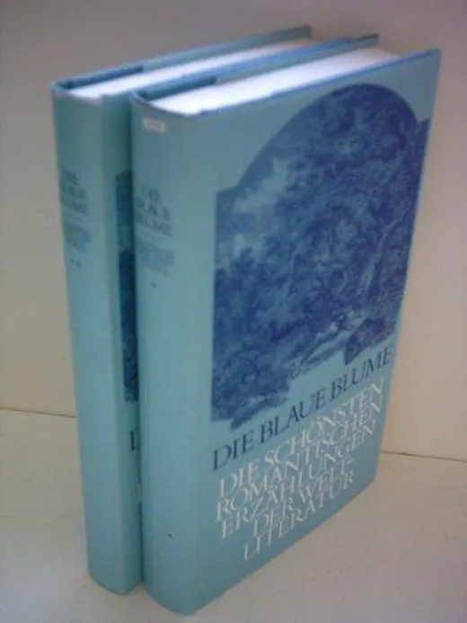 Hermann Kesten: Die blaue Blume - Die schönsten romantischen Erzählungen der Weltliteratur