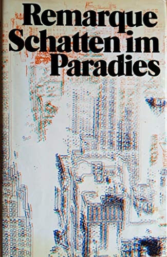Schatten im Paradies — Erich Maria Remarque