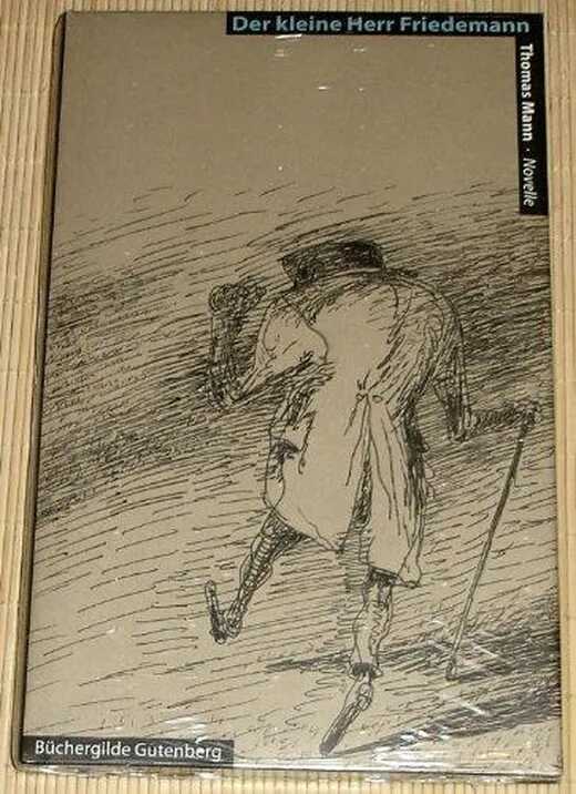 Der kleine Herr Friedemann. Novelle. Illustriert von Karl-Georg Hirsch