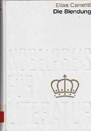 Die Blendung. Nobelpreis für Literatur.
