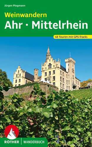 Weinwandern Ahr – Mittelrhein