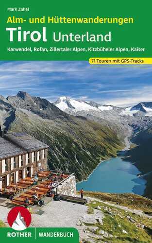 Alm- und Hüttenwanderungen Tirol Unterland