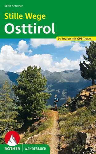 ROTHER Wanderbuch Stille Wege Osttirol
