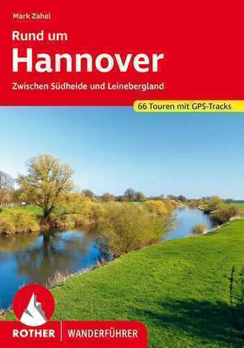 ROTHER Wanderführer Rund um Hannover