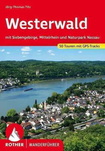 ROTHER Wanderführer Westerwald — Jörg-Thomas Titz