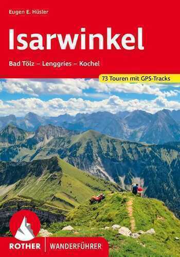 ROTHER Wanderführer Isarwinkel
