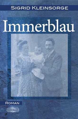 Immerblau — Sigrid Kleinsorge