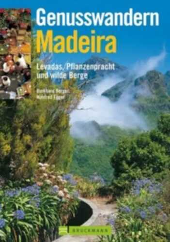 Genusswandern Madeira