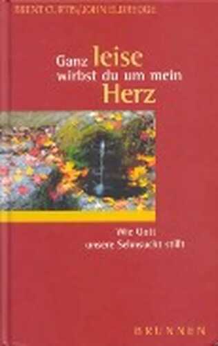 Ganz leise wirbst du um mein Herz