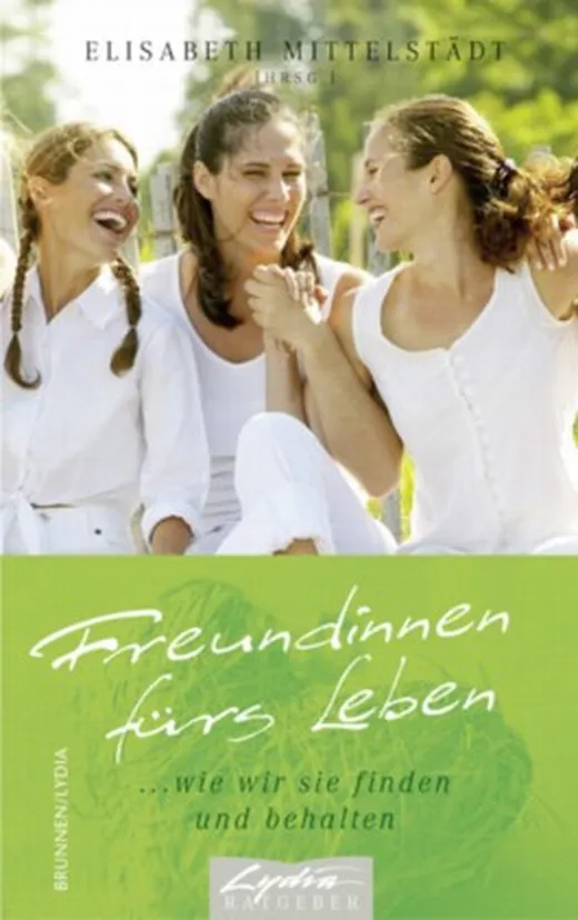Freundinnen fürs Leben