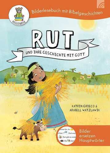 Rut und ihre Geschichte mit Gott