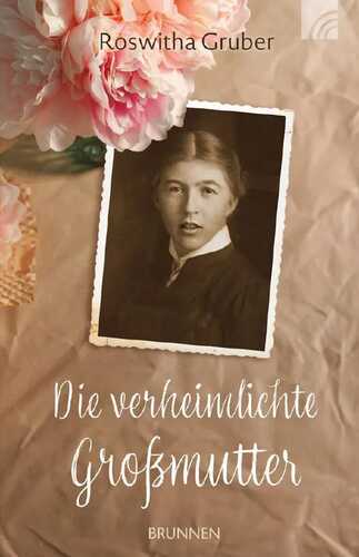 Die verheimlichte Großmutter