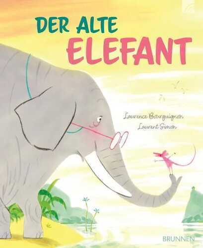 Der alte Elefant — Laurence Bourguignon