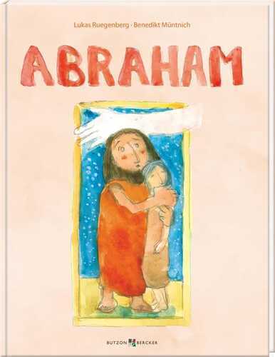 Abraham — Benedikt Müntnich OSB