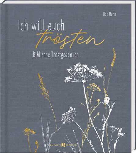 Ich will euch trösten — Udo Hahn