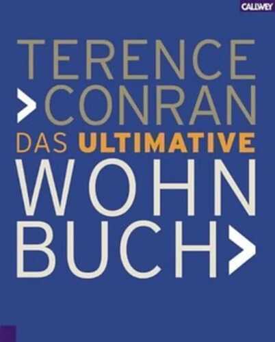 Das ultimative Wohnbuch — Terence Conran