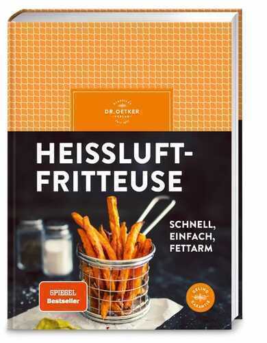 Heißluftfritteuse — Dr. Oetker Verlag
