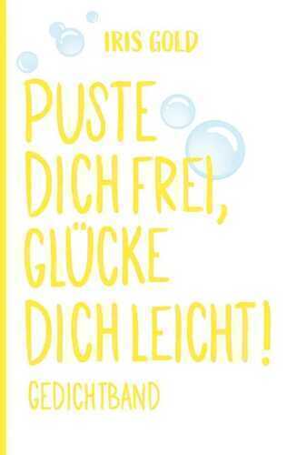Puste dich frei, glücke dich leicht!