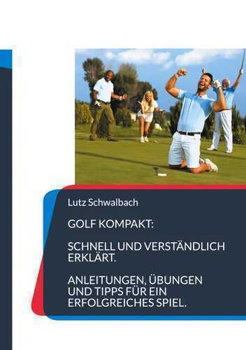 Golf Kompakt — Lutz Schwalbach