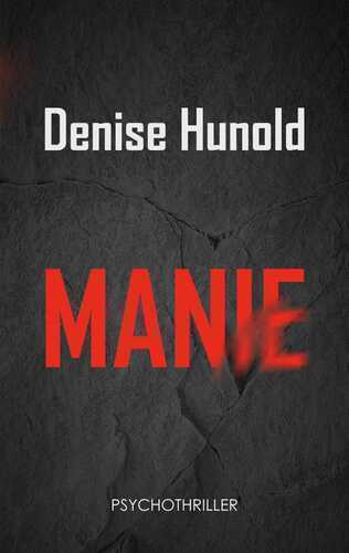 Manie — Denise Hunold