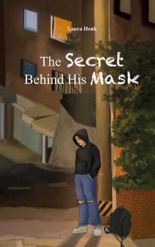 The Secret Behind His Mask